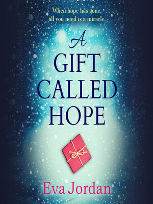 cover image of A Gift Called Hope